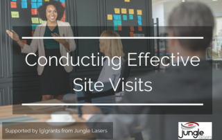 Conduct effective site visit